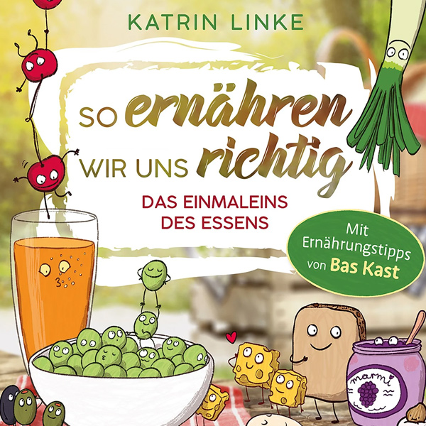 So ernähren wir uns richtig