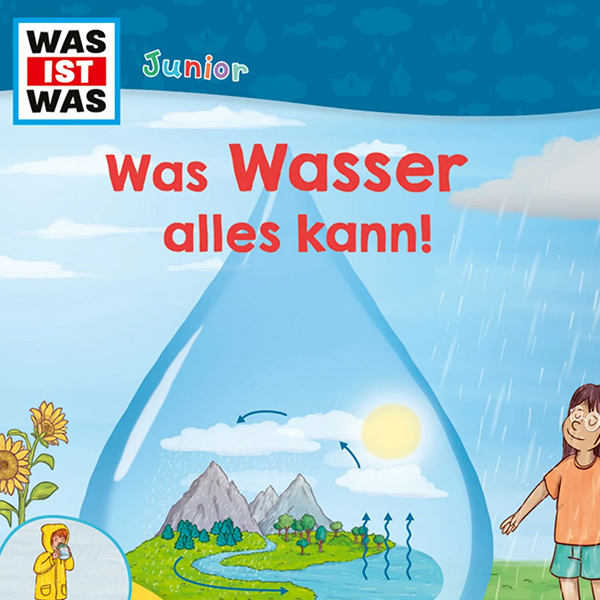 WAS IST WAS Junior | Was Wasser alles kann!